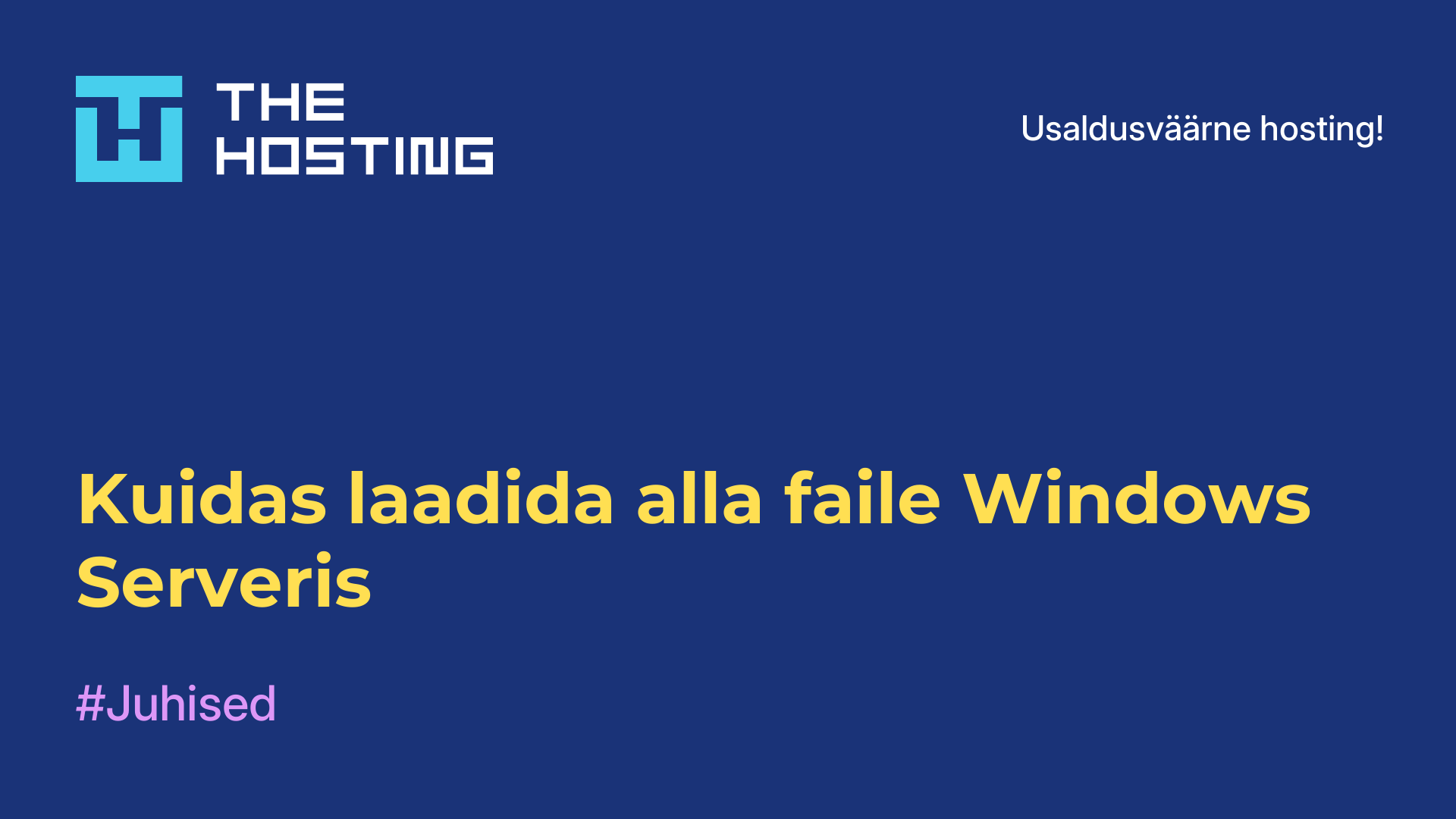 Kuidas laadida alla faile Windows Serveris