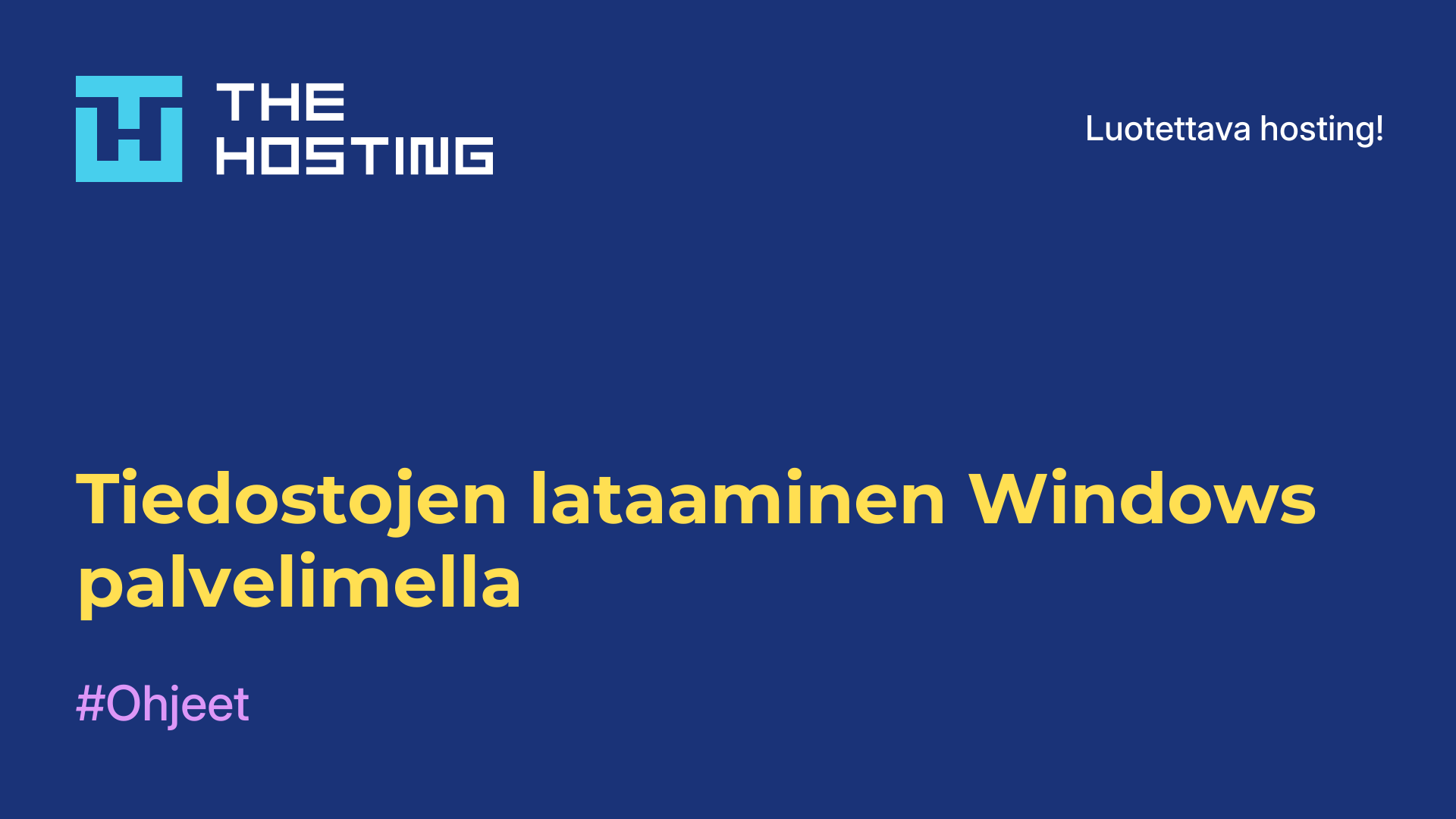 Tiedostojen lataaminen Windows-palvelimella