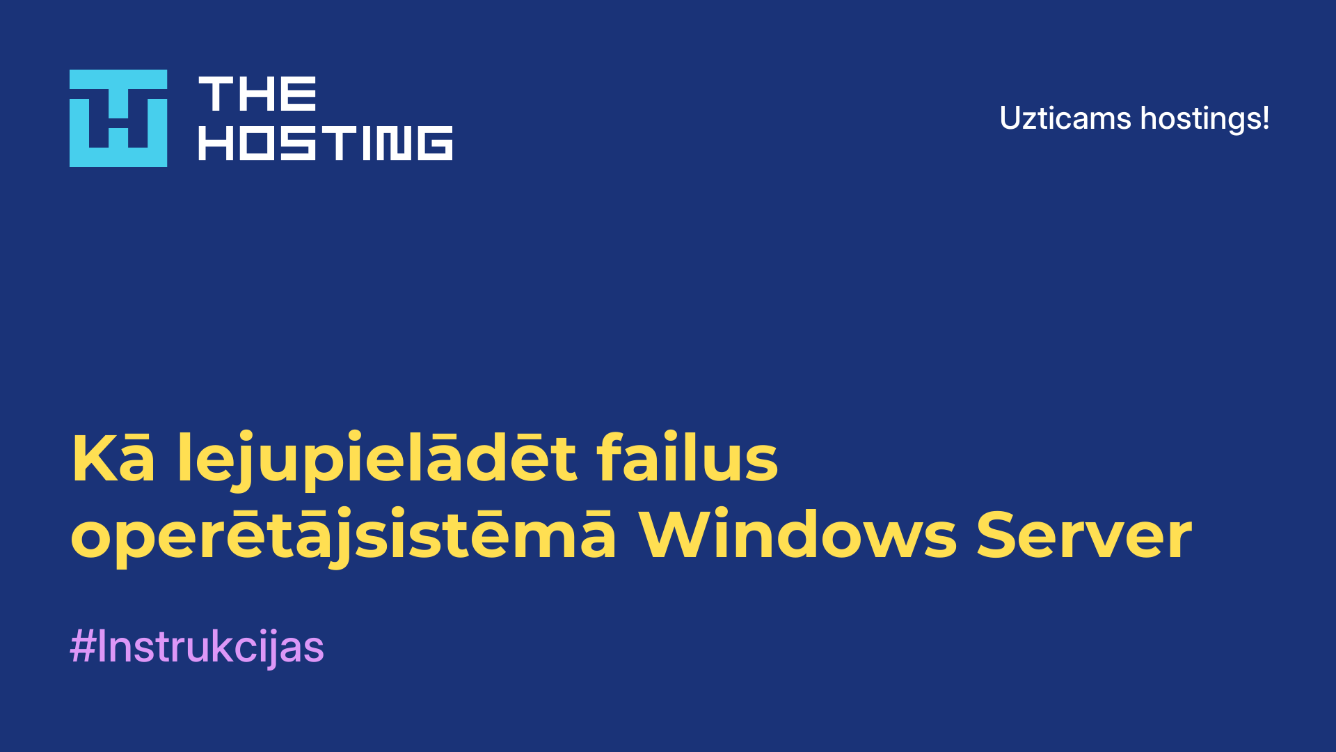Kā lejupielādēt failus operētājsistēmā Windows Server