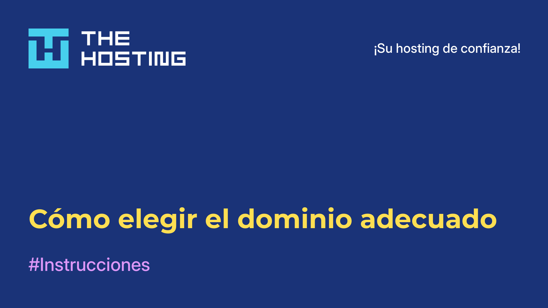 Cómo elegir el dominio adecuado