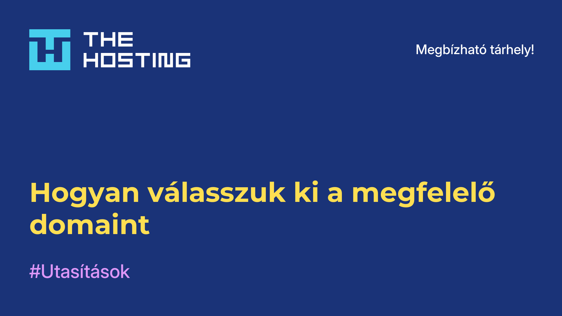 Hogyan válasszuk ki a megfelelő domaint