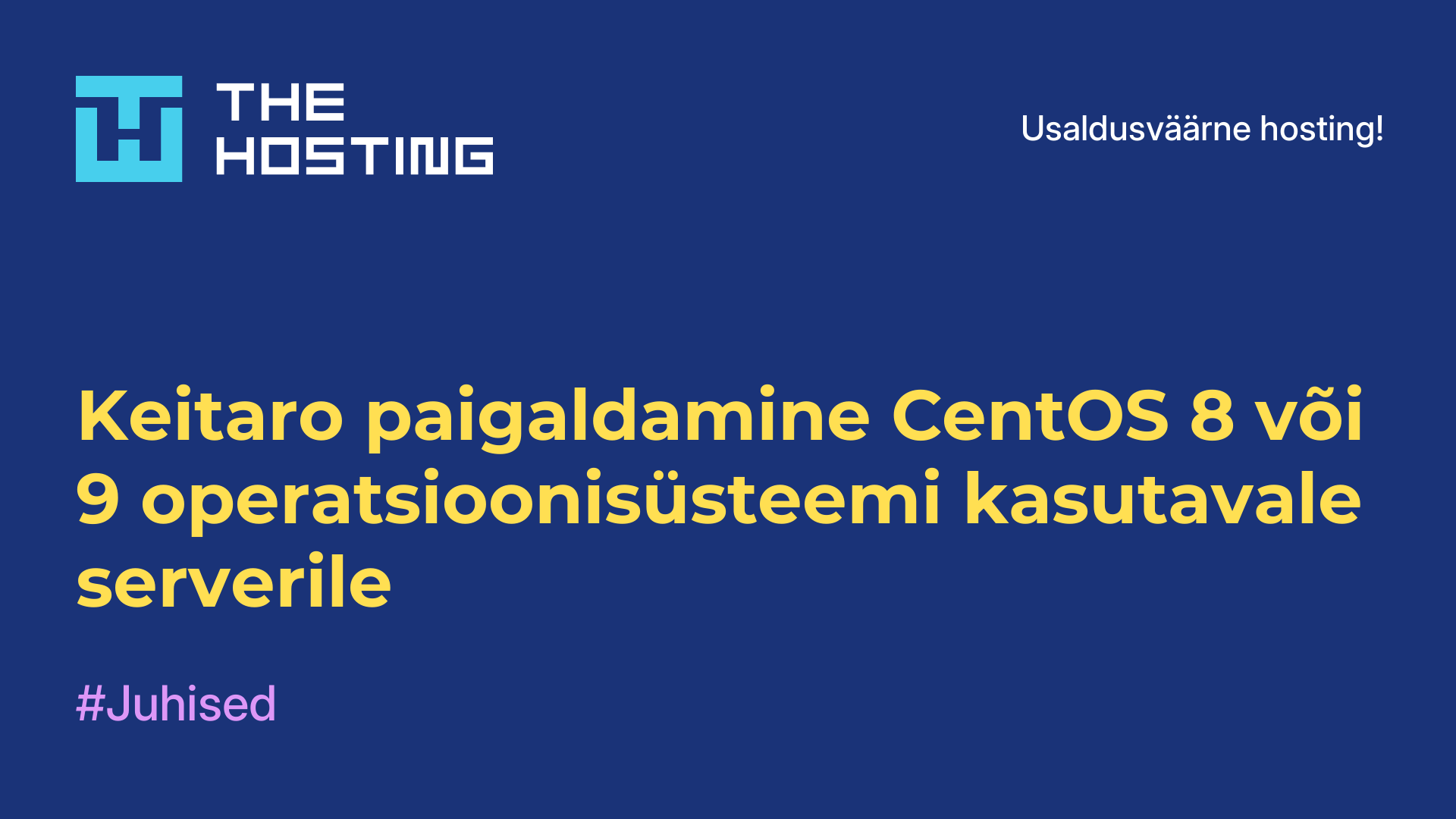 Keitaro paigaldamine CentOS 8 või 9 operatsioonisüsteemi kasutavale serverile