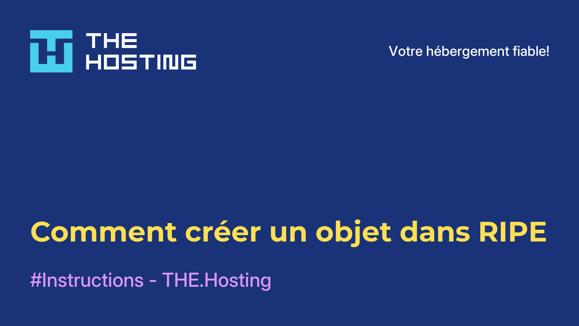 Comment créer un objet dans RIPE