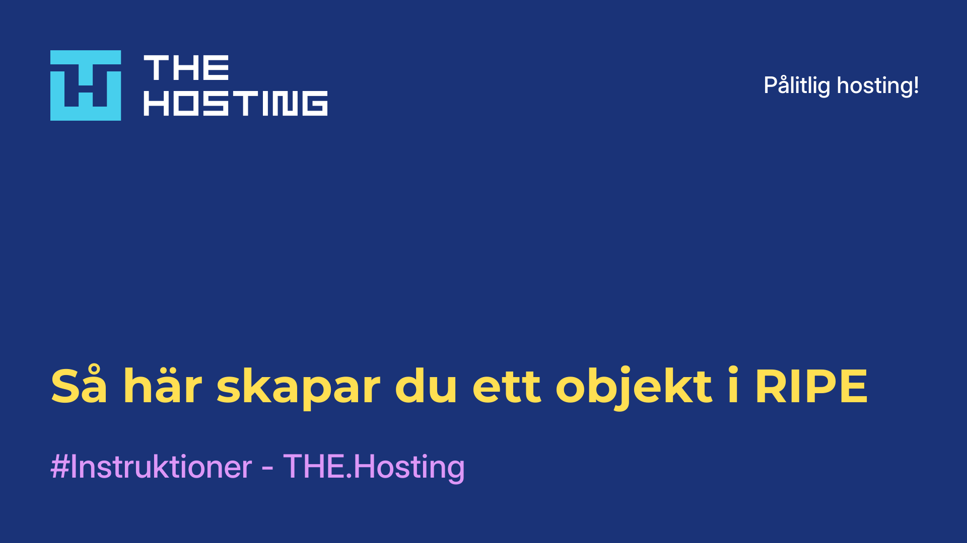 Så här skapar du ett objekt i RIPE