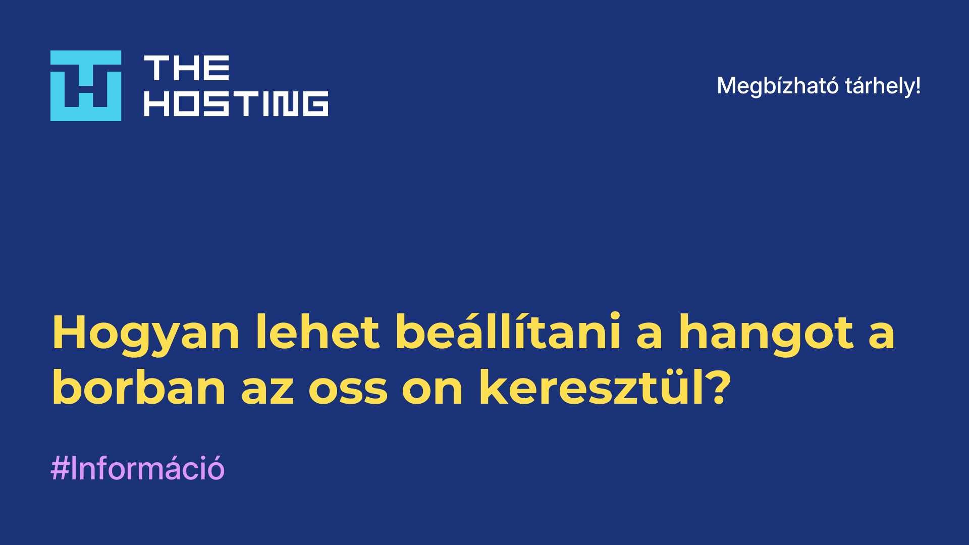 Hogyan lehet beállítani a hangot a borban az oss-on keresztül?