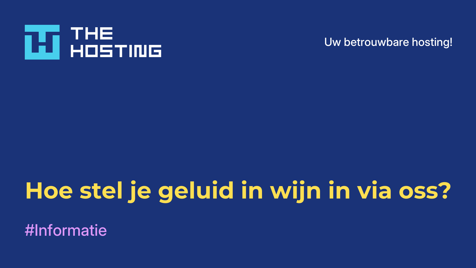 Hoe stel je geluid in wijn in via oss?