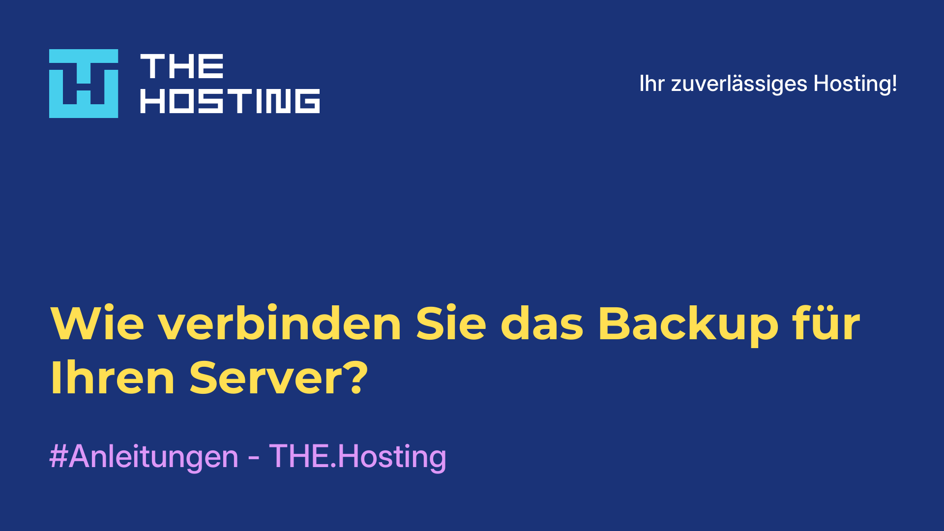Wie verbinden Sie das Backup für Ihren Server?
