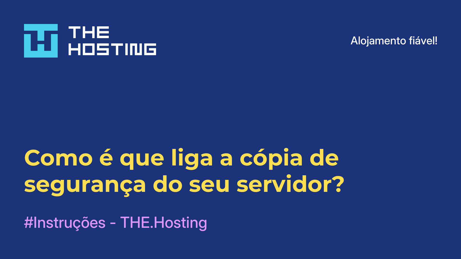 Como é que liga a cópia de segurança do seu servidor?
