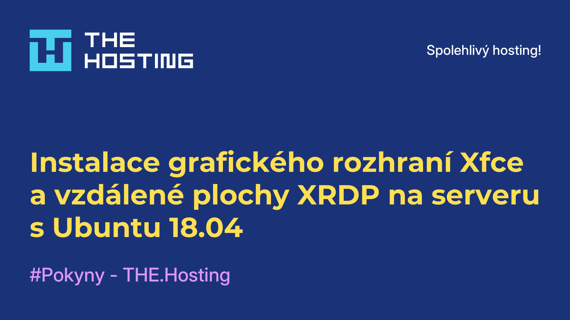 Instalace grafického rozhraní Xfce a vzdálené plochy XRDP na serveru s Ubuntu 18.04