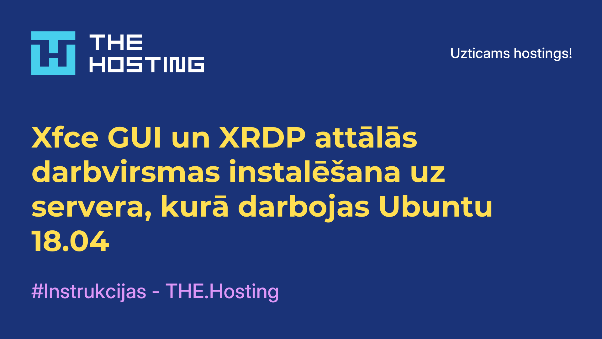 Xfce GUI un XRDP attālās darbvirsmas instalēšana uz servera, kurā darbojas Ubuntu 18.04