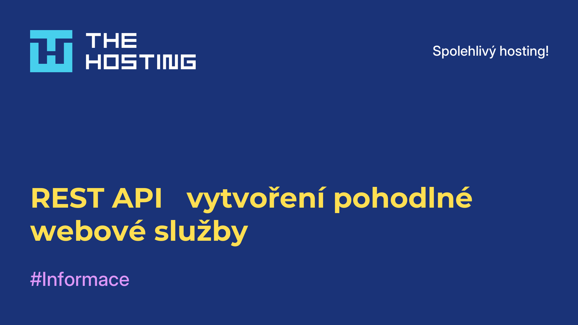 REST API - vytvoření pohodlné webové služby