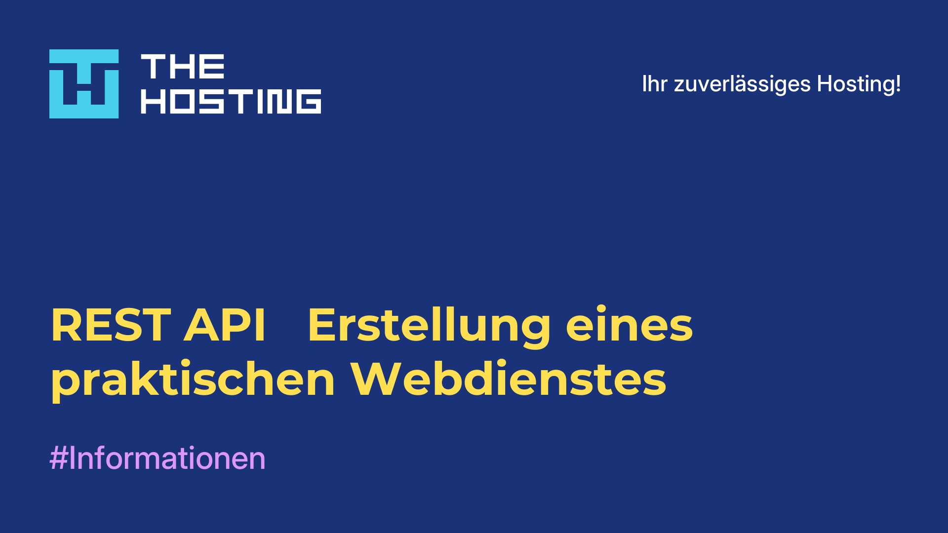 REST API - Erstellung eines praktischen Webdienstes