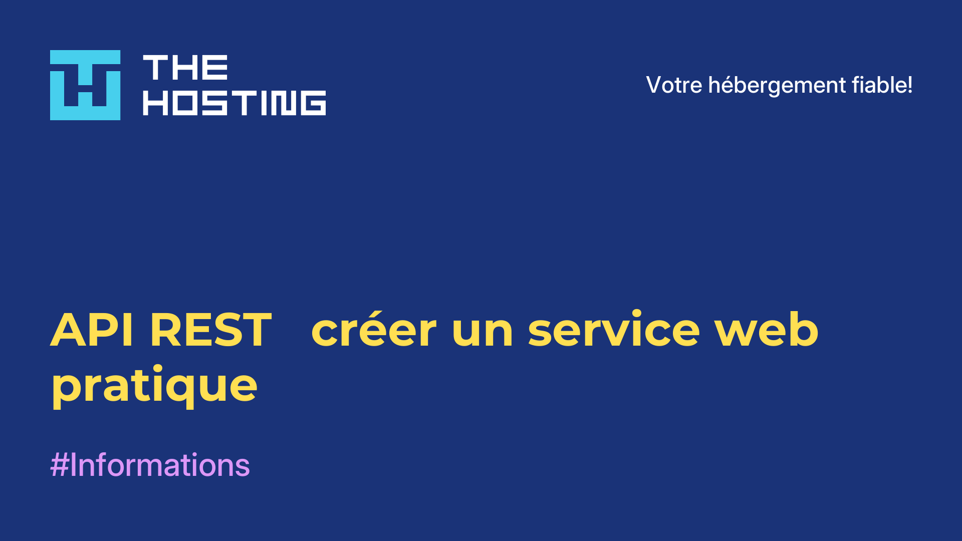 API REST - créer un service web pratique