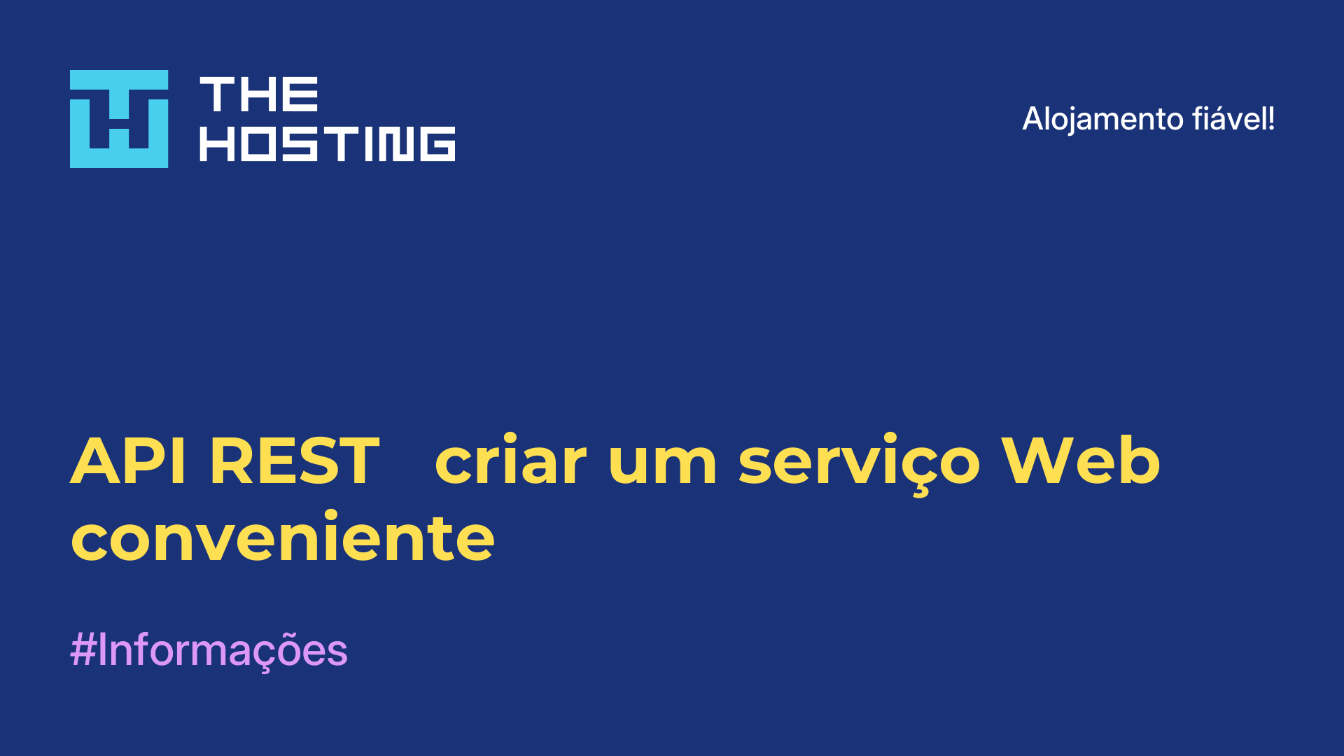 API REST - criar um serviço Web conveniente