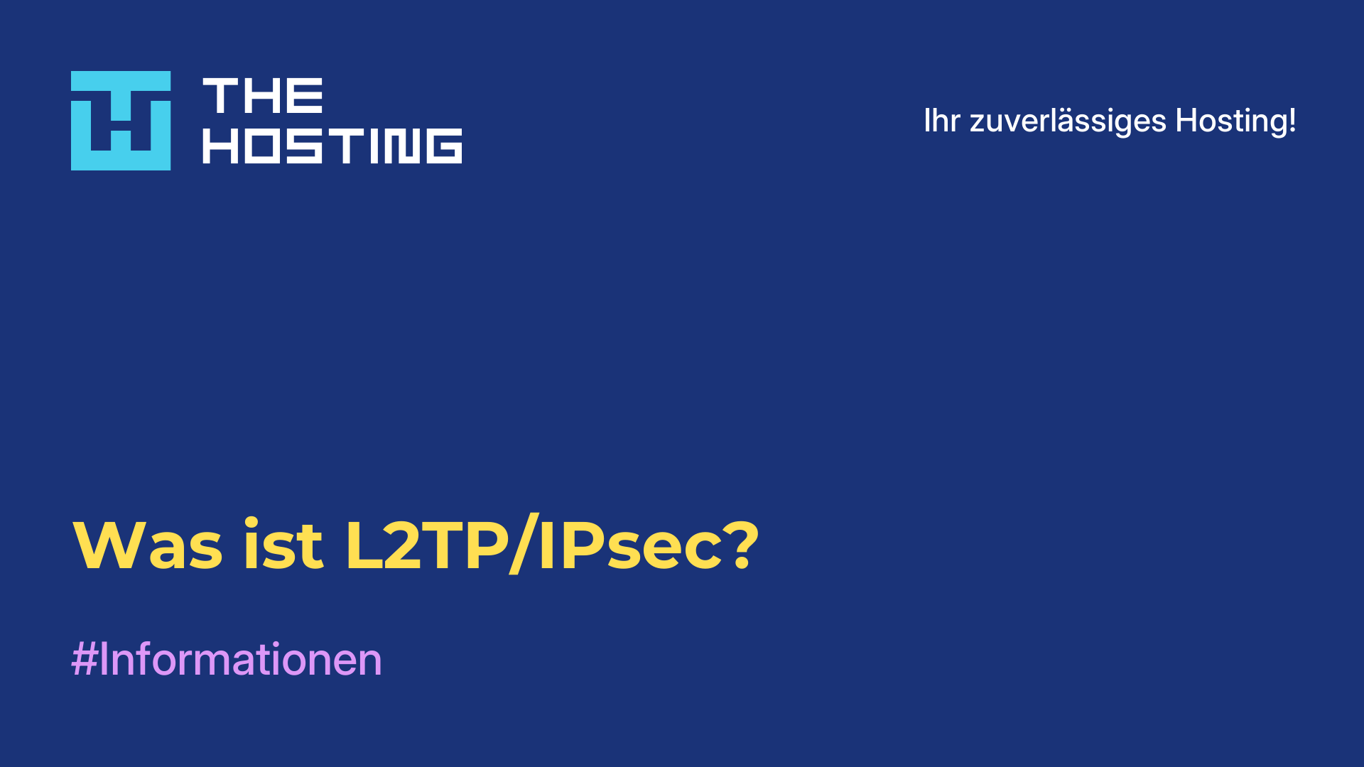 Was ist L2TP/IPsec?