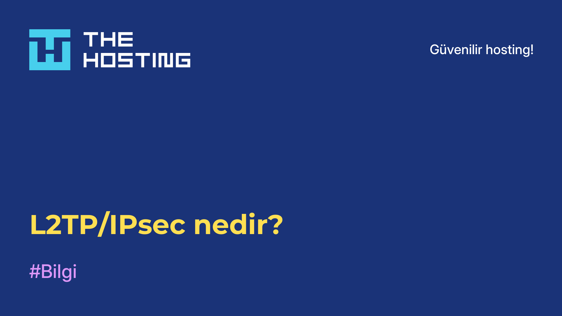 L2TP/IPsec nedir?