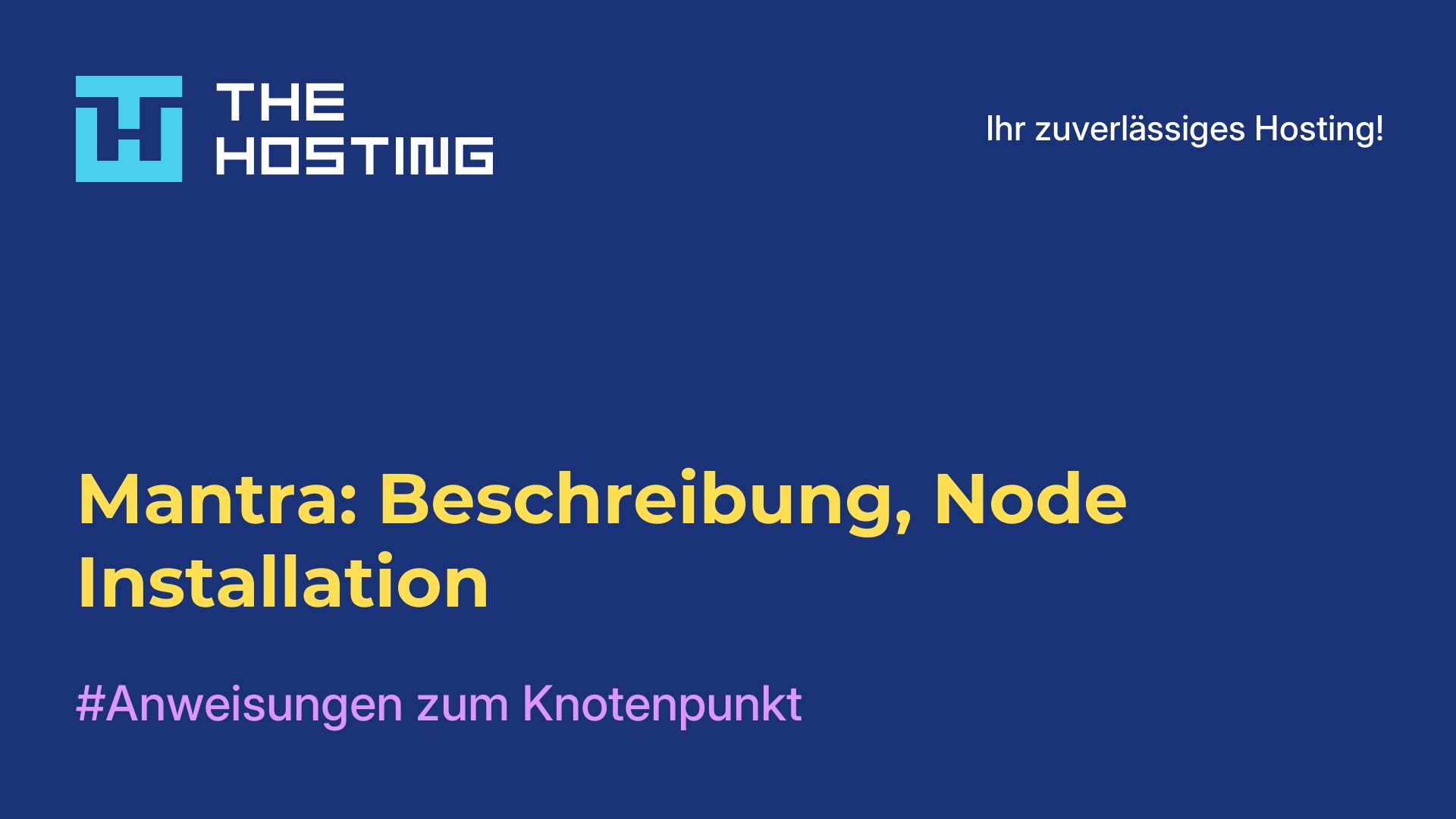 Mantra: Beschreibung, Node-Installation