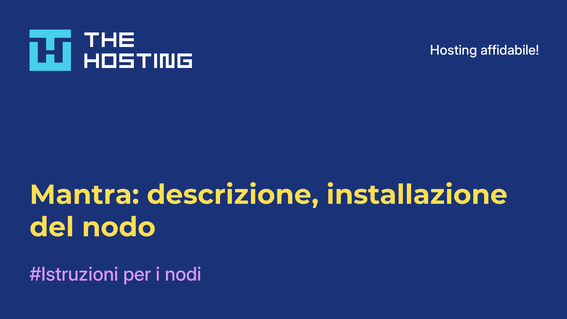 Mantra: descrizione, installazione del nodo