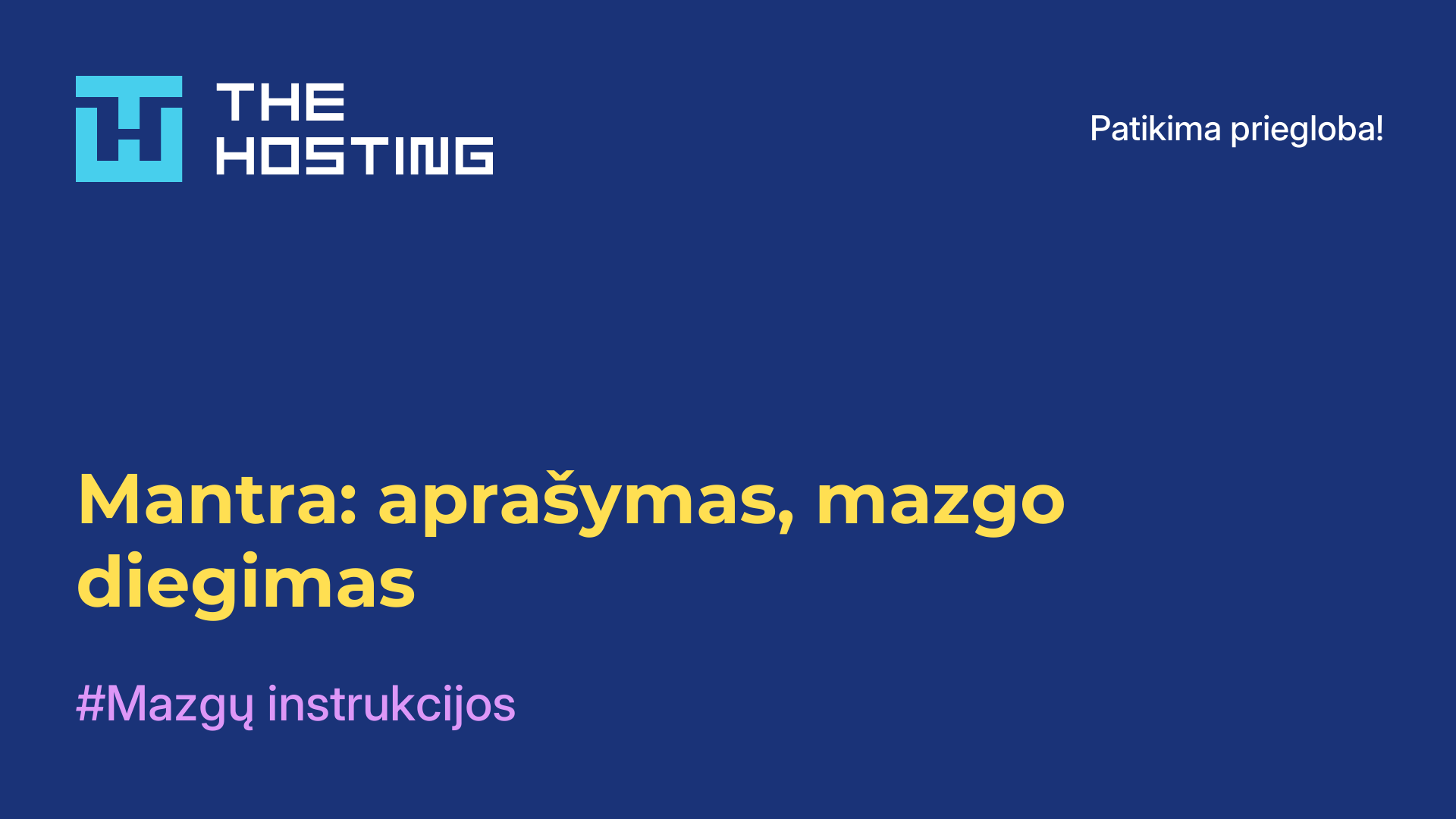 Mantra: aprašymas, mazgo diegimas