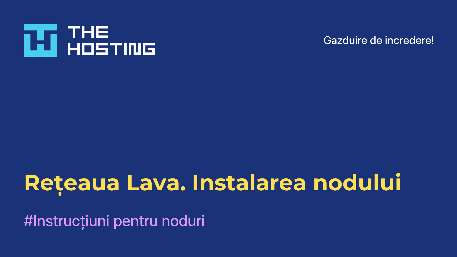 Rețeaua Lava. Instalarea nodului