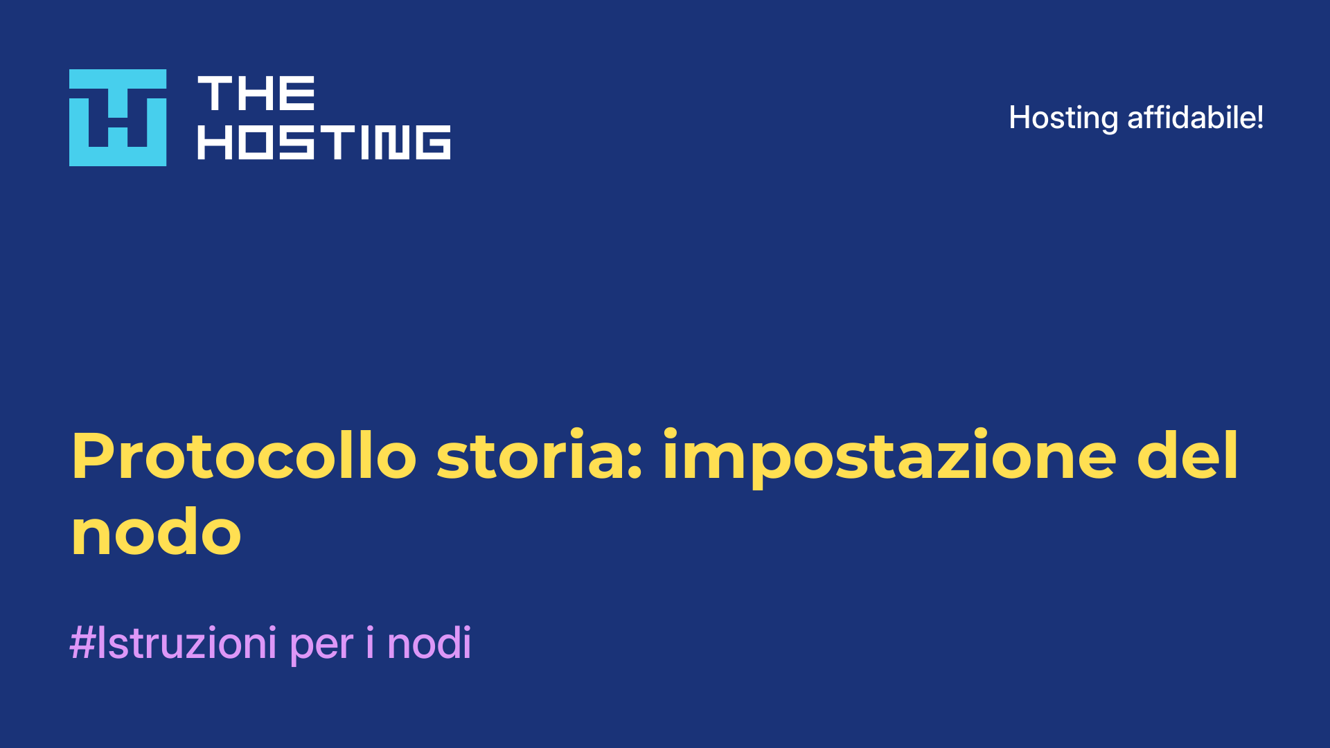 Protocollo storia: impostazione del nodo