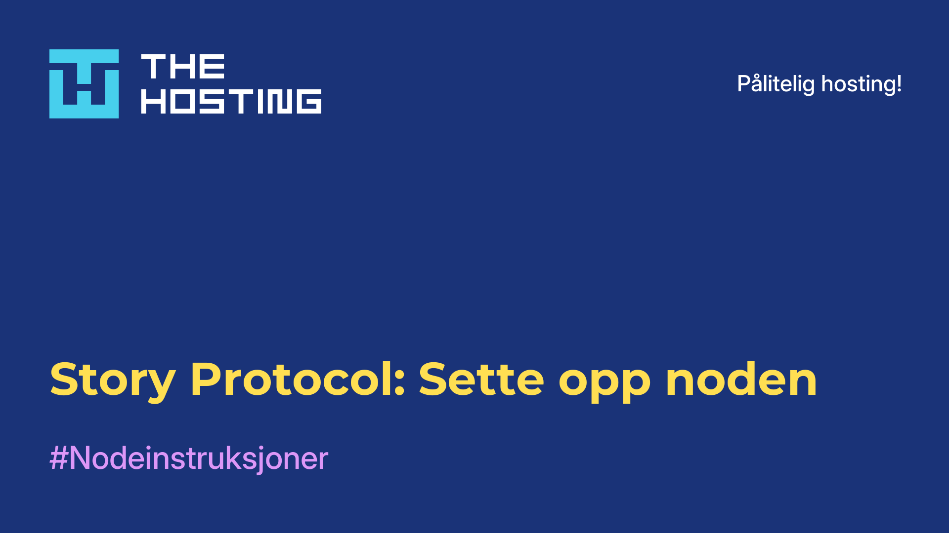 Story Protocol: Sette opp noden