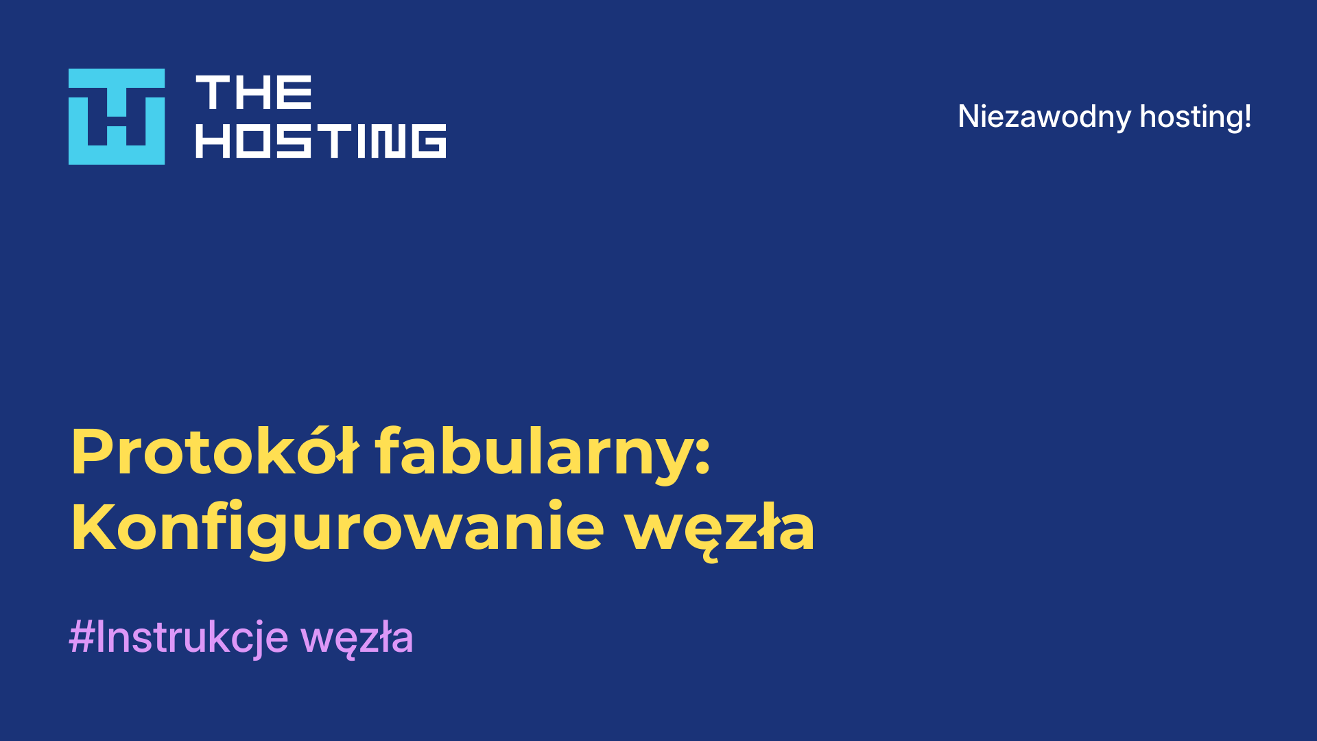Protokół fabularny: Konfigurowanie węzła