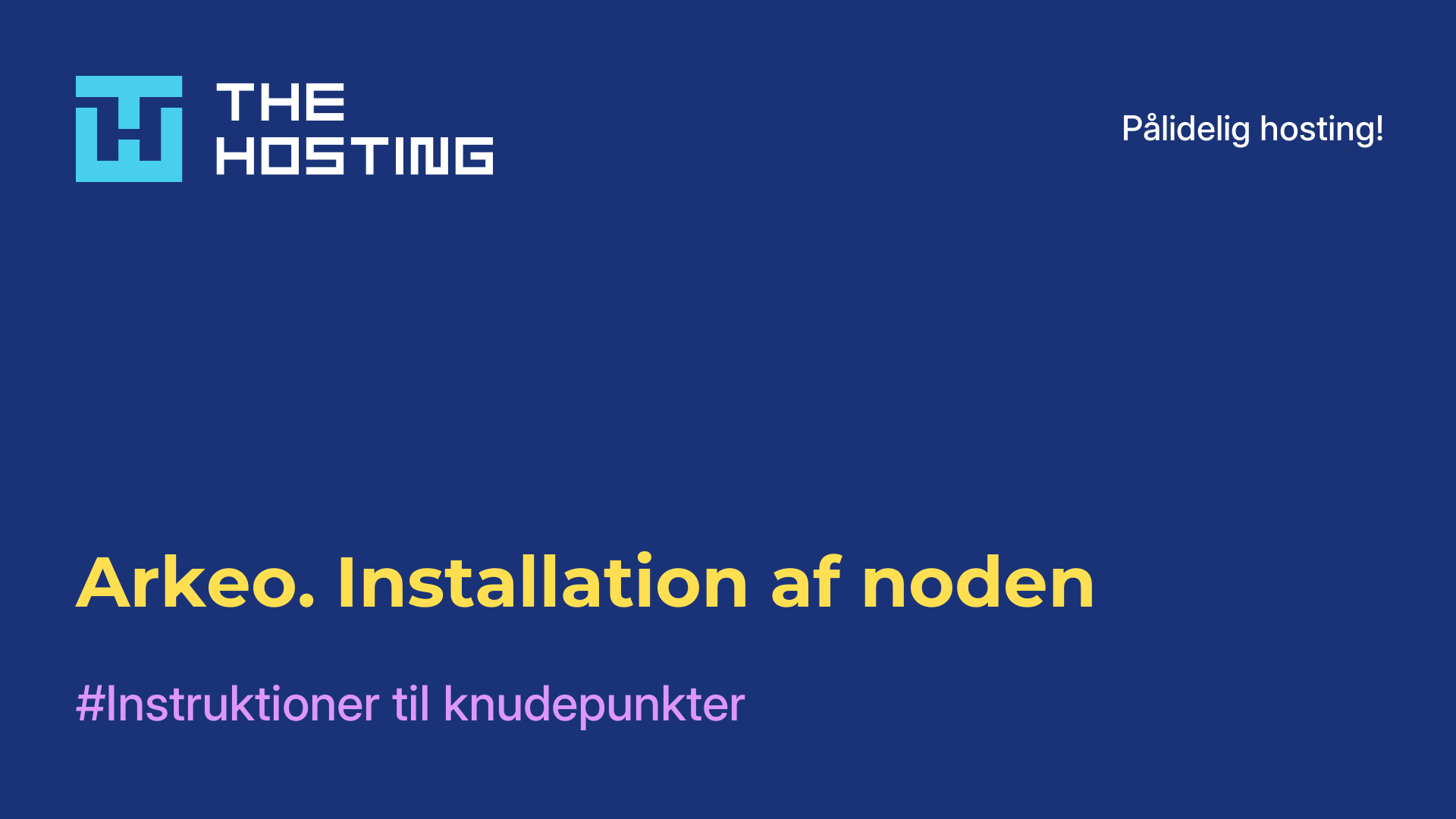 Arkeo. Installation af noden