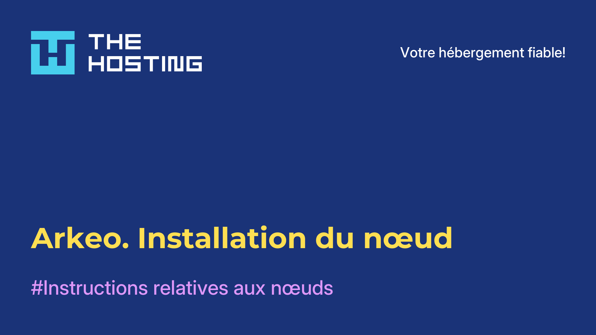 Arkeo. Installation du nœud