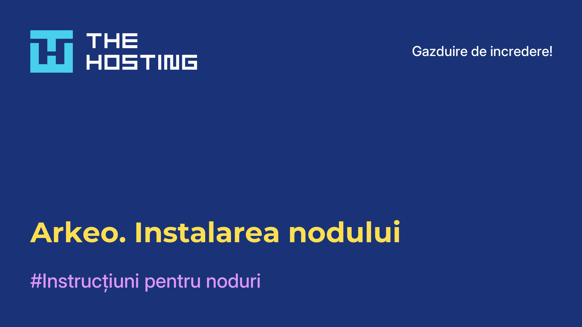 Arkeo. Instalarea nodului