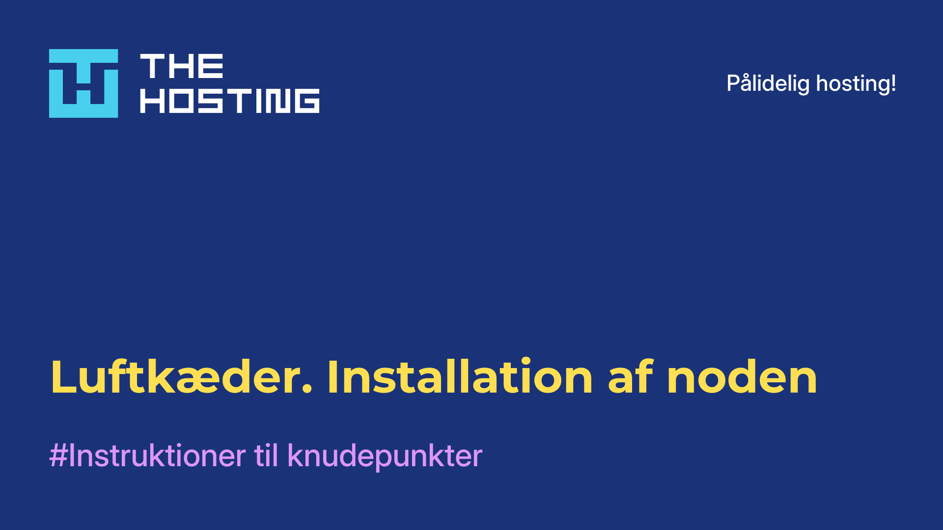 Luftkæder. Installation af noden