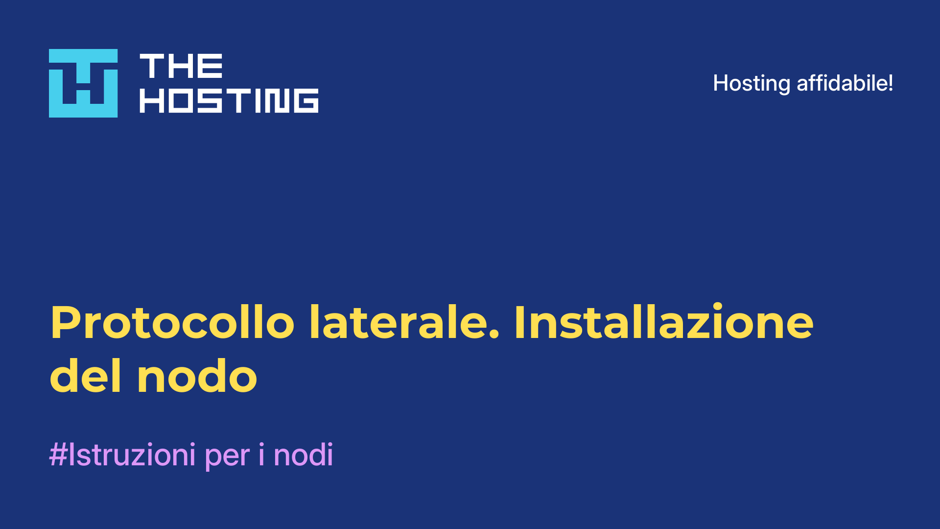 Protocollo laterale. Installazione del nodo
