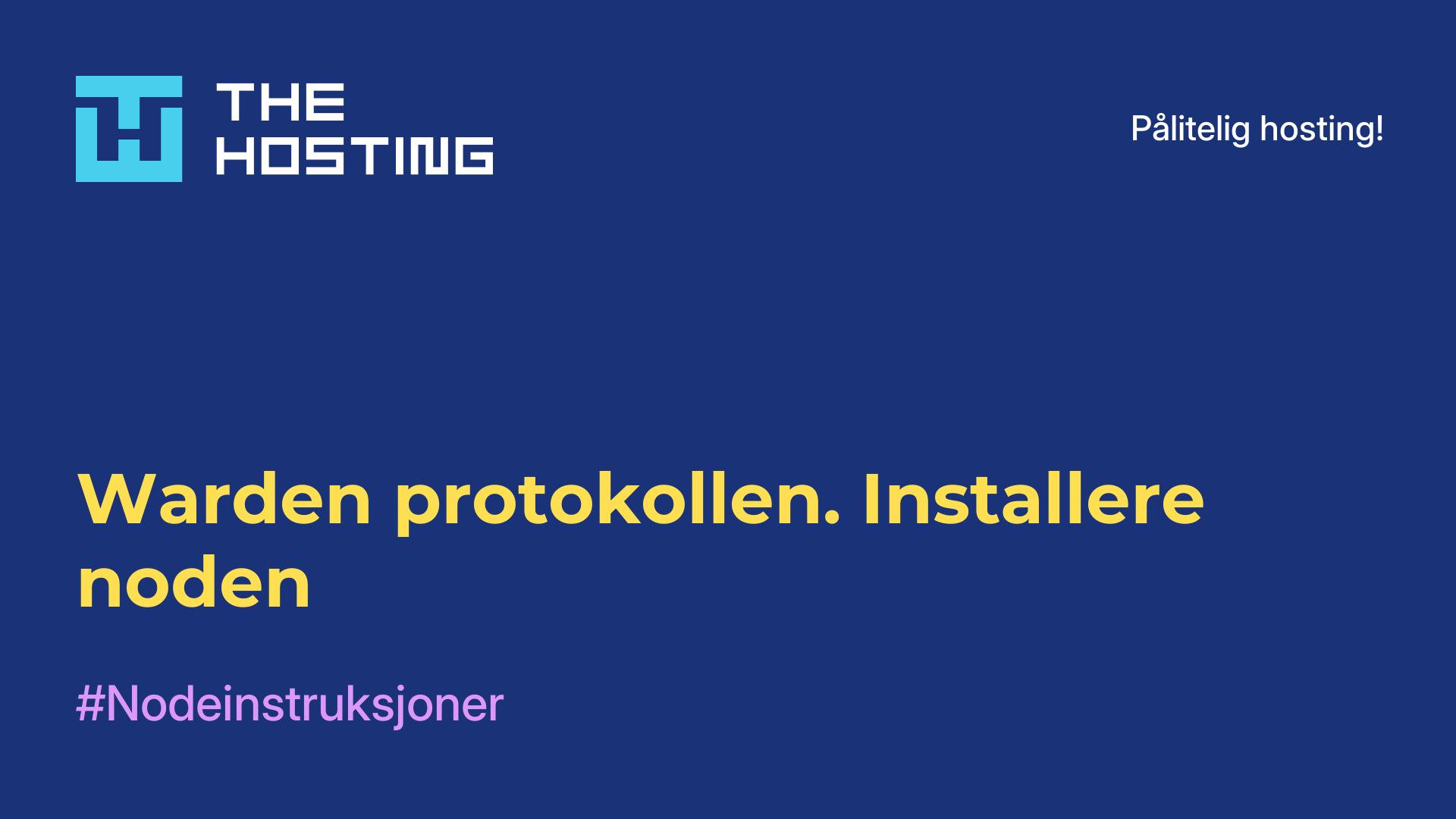 Warden-protokollen. Installere noden