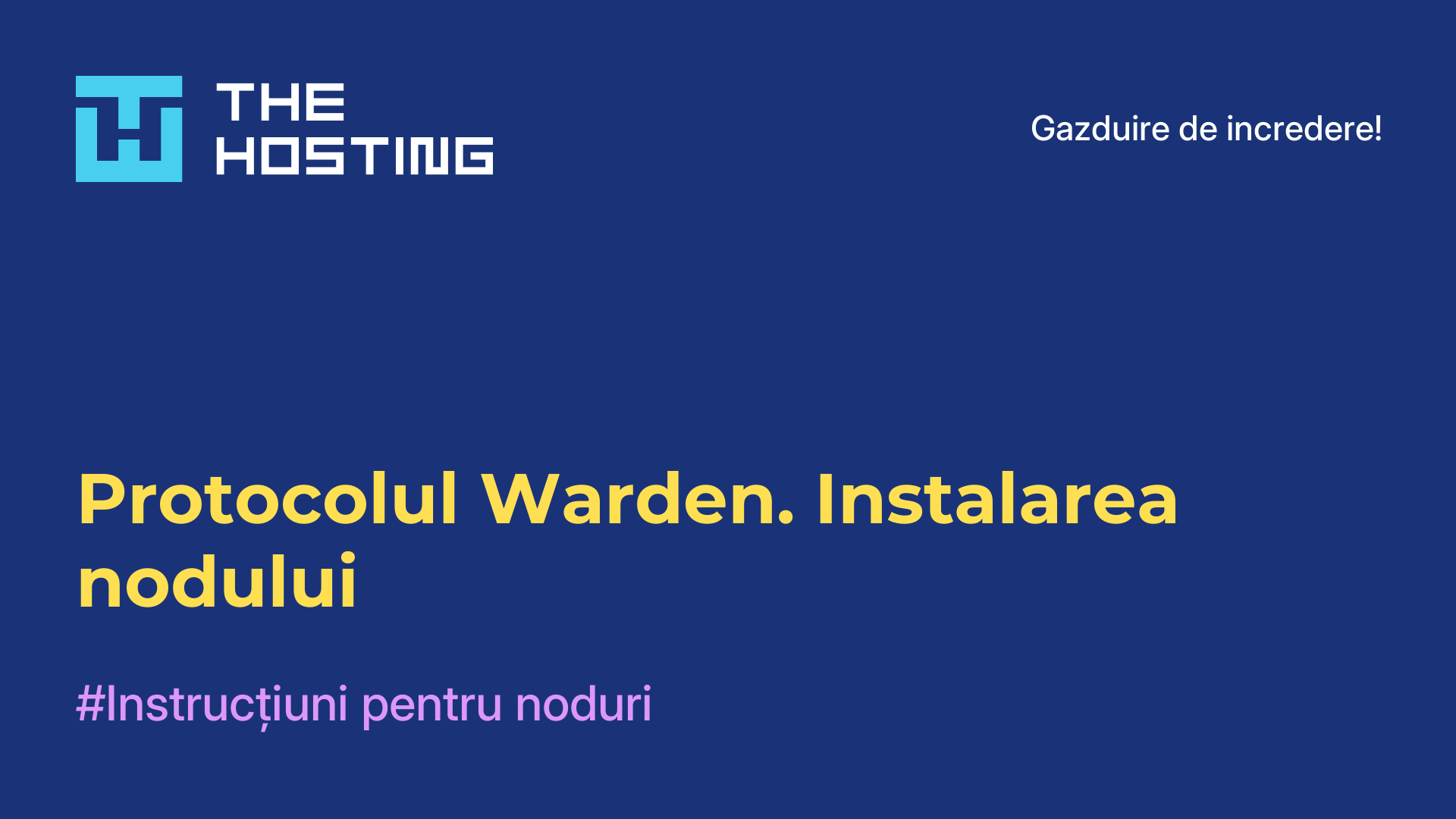 Protocolul Warden. Instalarea nodului