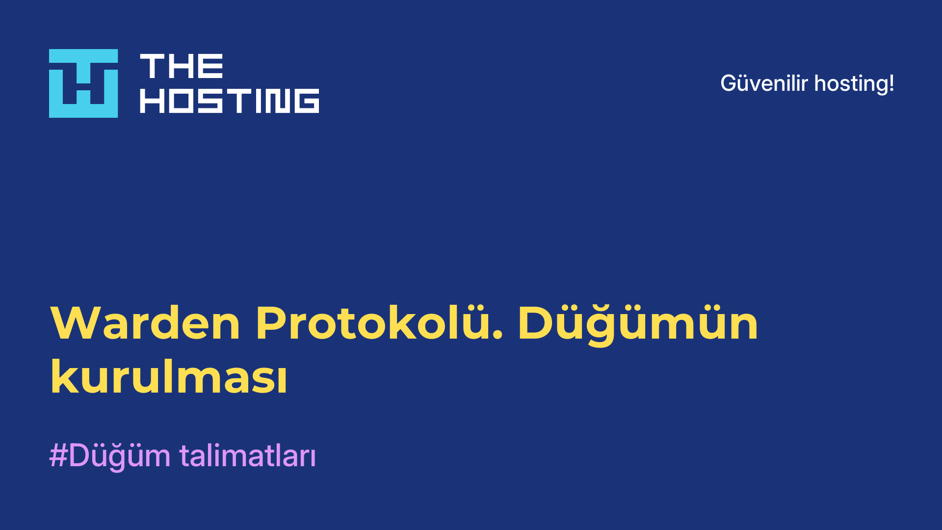 Warden Protokolü. Düğümün kurulması