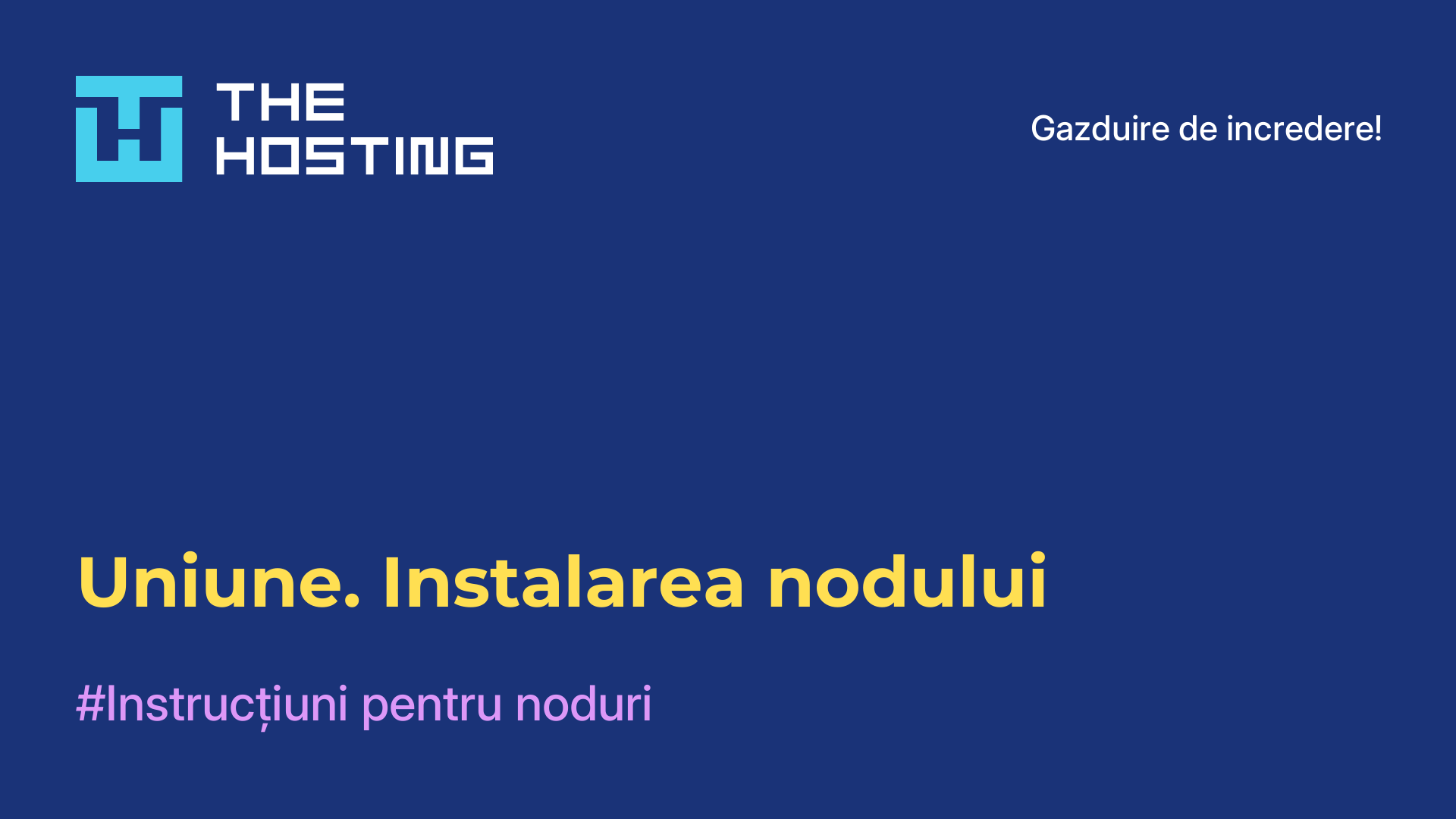 Uniune. Instalarea nodului