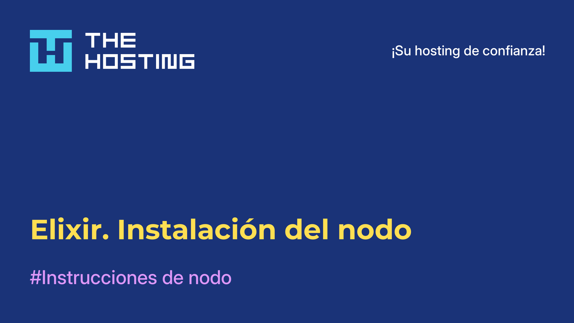 Elixir. Instalación del nodo