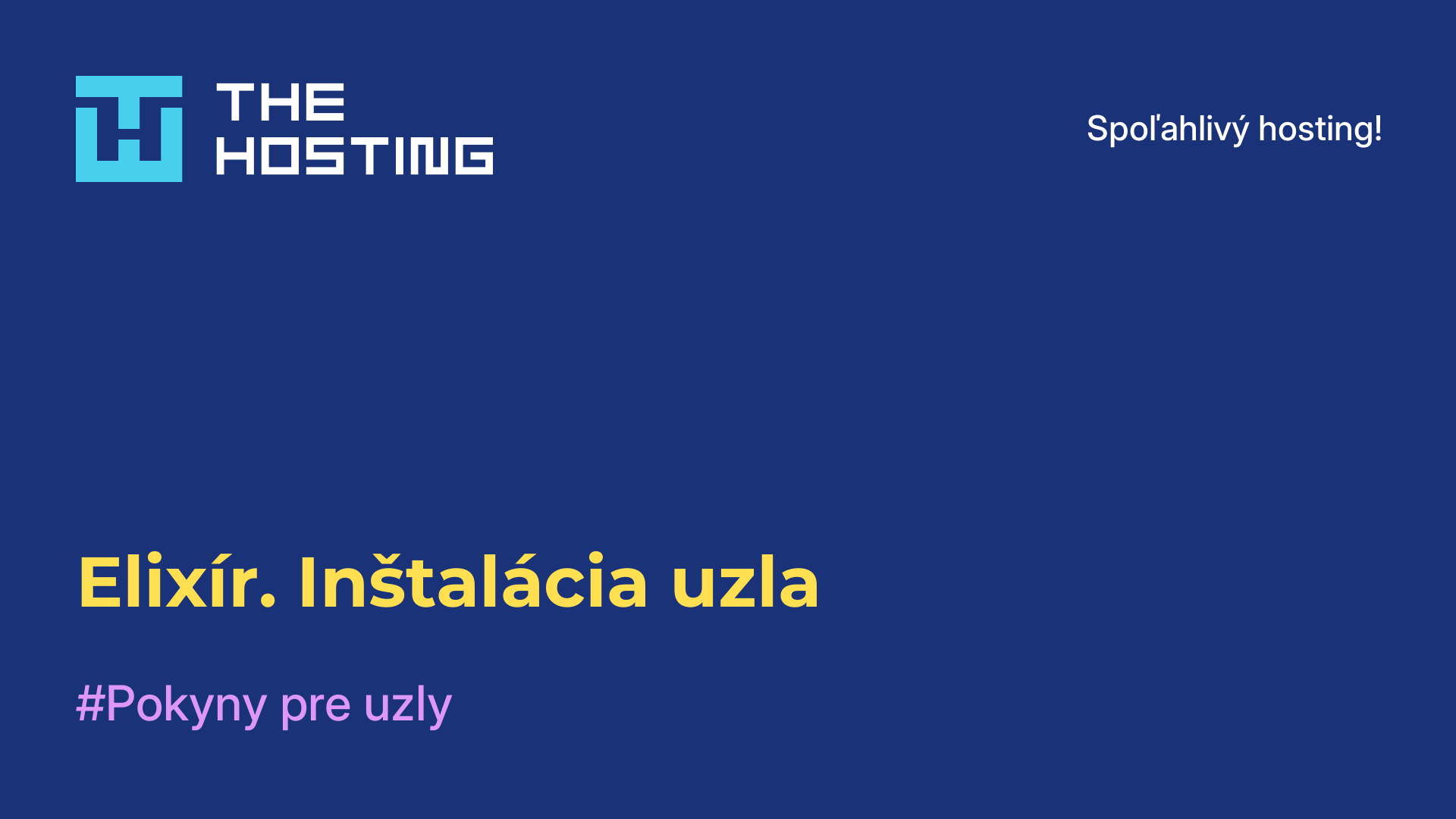 Elixír. Inštalácia uzla