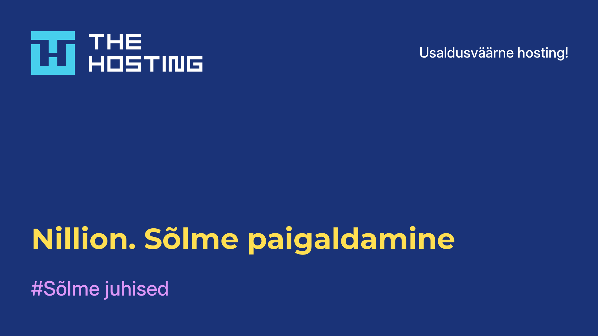 Nillion. Sõlme paigaldamine