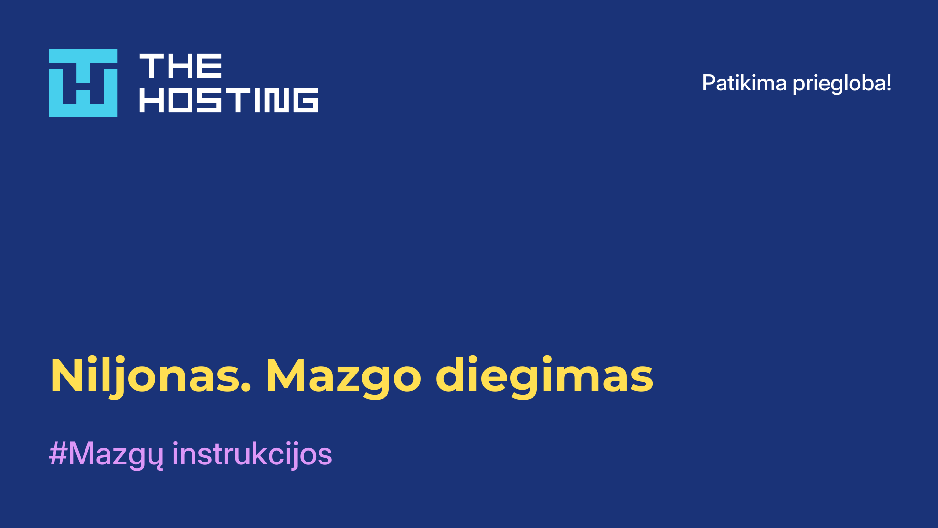 Niljonas. Mazgo diegimas