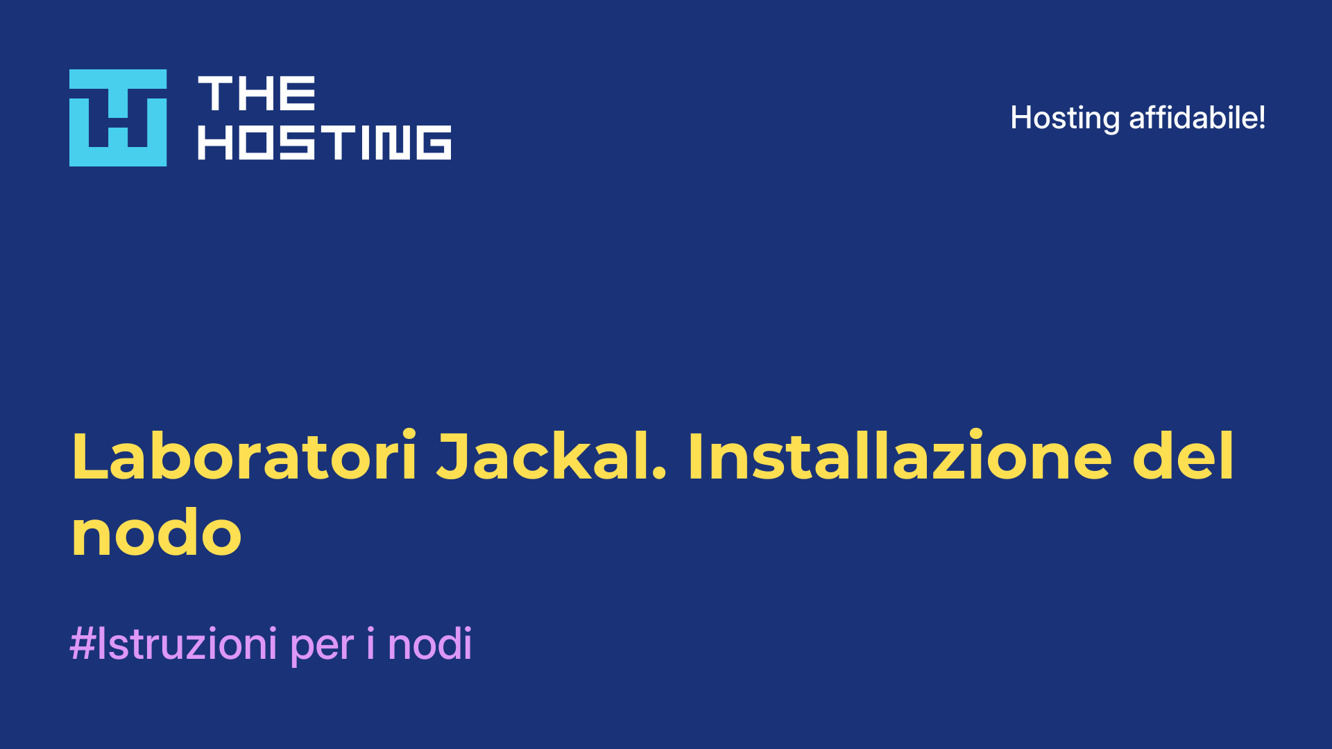 Laboratori Jackal. Installazione del nodo