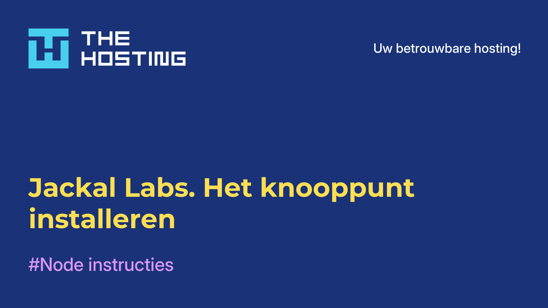 Jackal Labs. Het knooppunt installeren