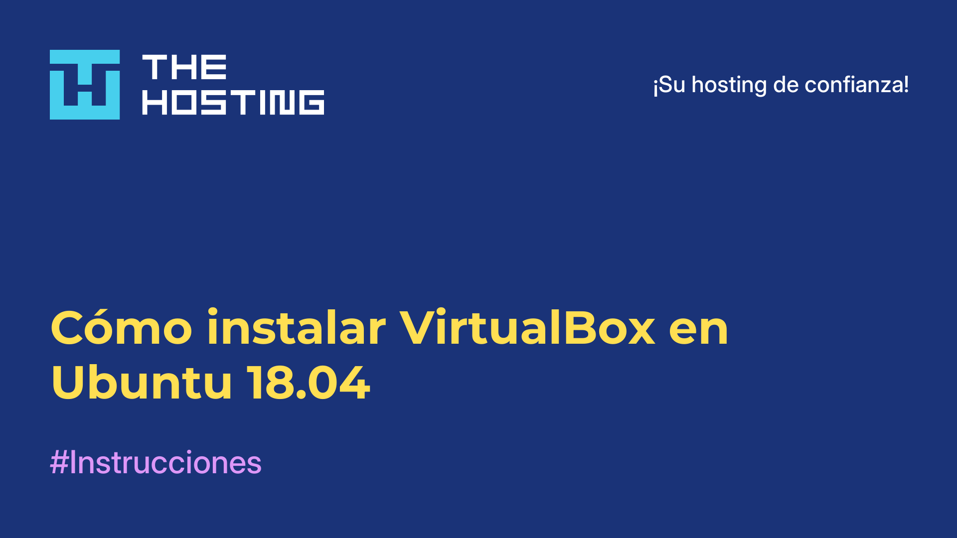 Cómo instalar VirtualBox en Ubuntu 18.04