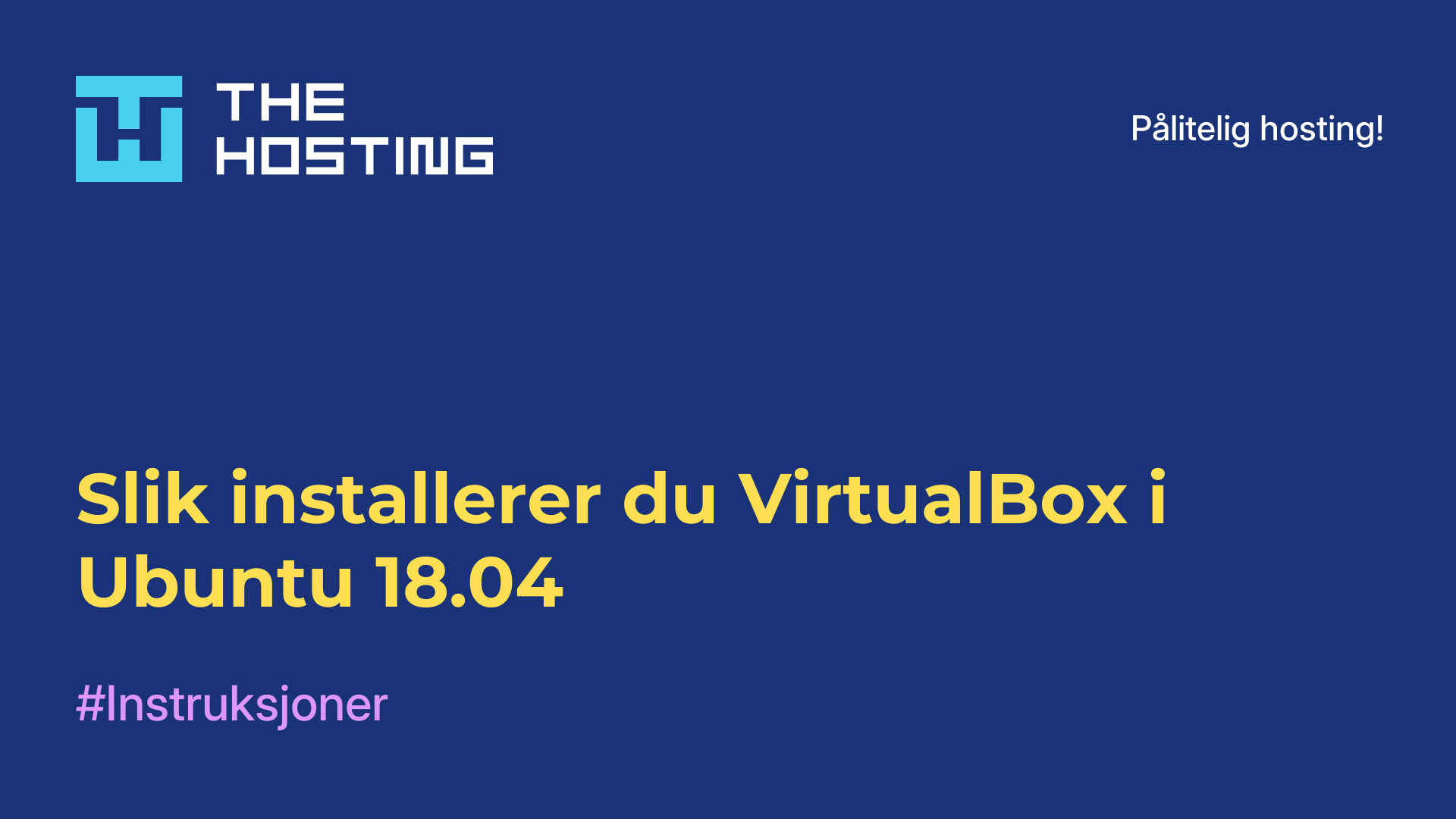 Slik installerer du VirtualBox i Ubuntu 18.04