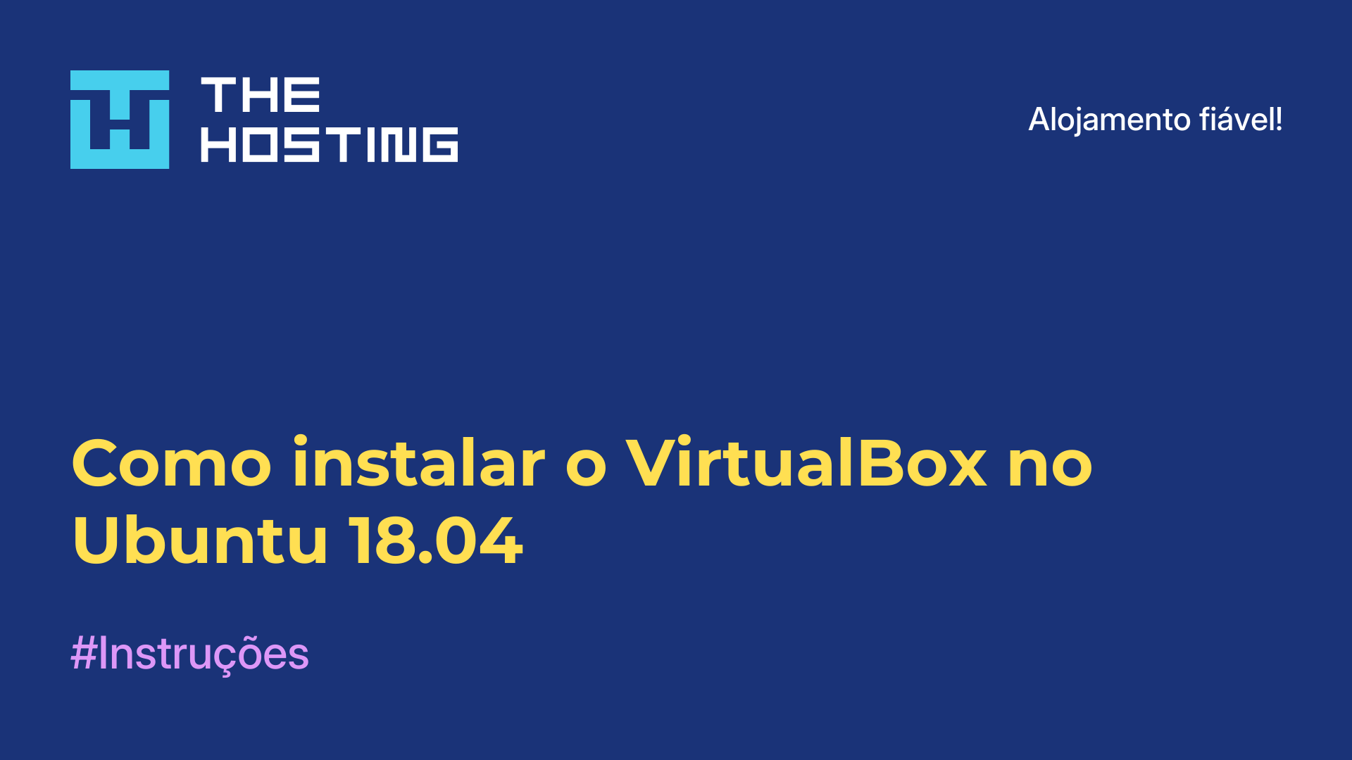 Como instalar o VirtualBox no Ubuntu 18.04