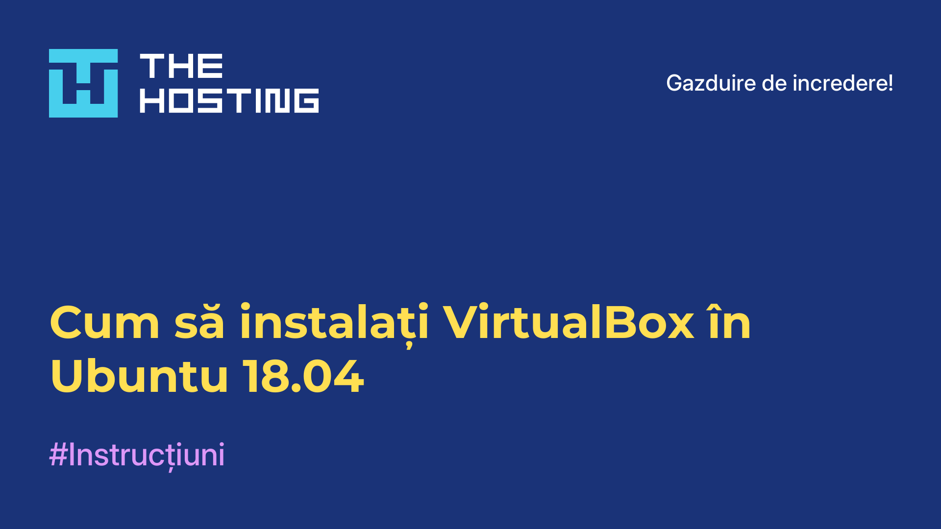 Cum să instalați VirtualBox în Ubuntu 18.04