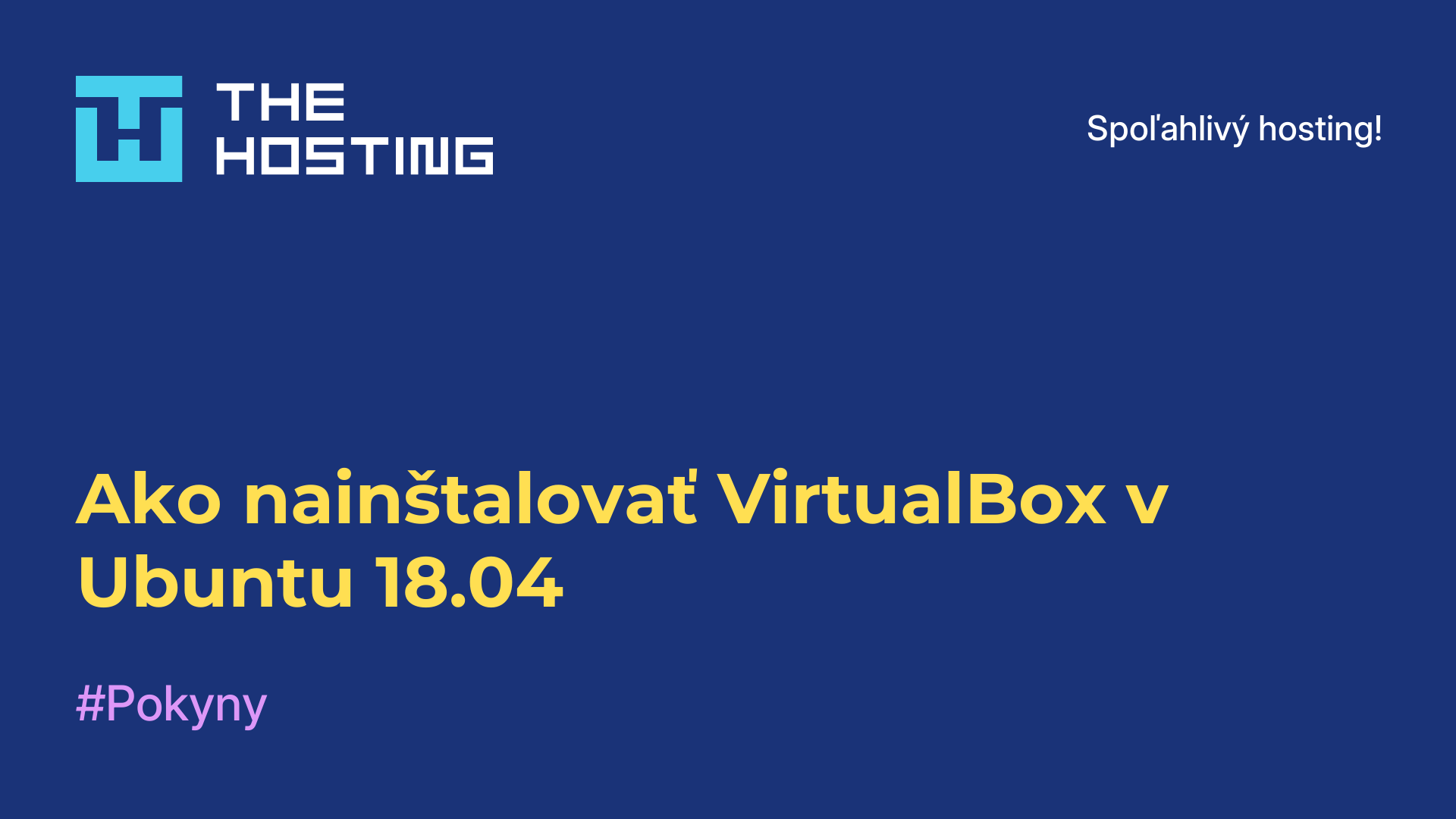 Ako nainštalovať VirtualBox v Ubuntu 18.04