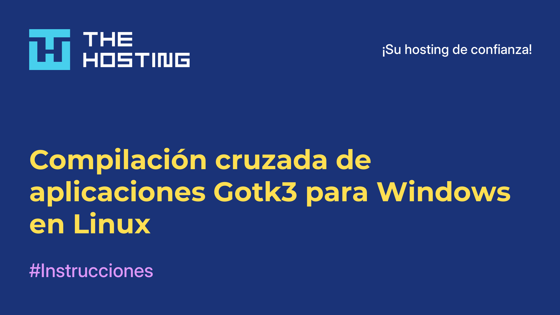 Compilación cruzada de aplicaciones Gotk3 para Windows en Linux
