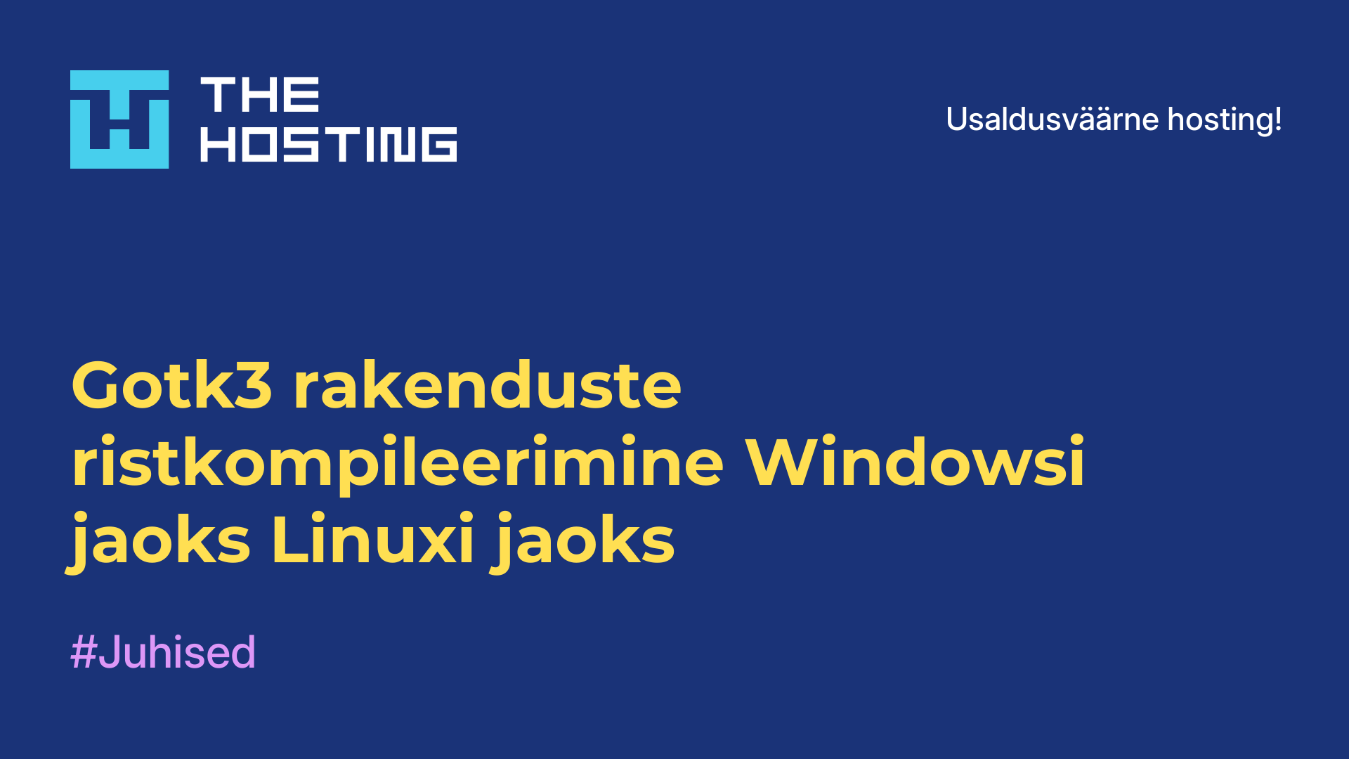 Gotk3 rakenduste ristkompileerimine Windowsi jaoks Linuxi jaoks