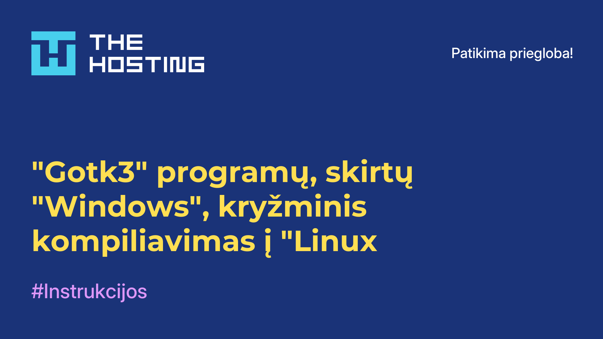 "Gotk3" programų, skirtų "Windows", kryžminis kompiliavimas į "Linux